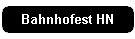 Bahnhofest HN